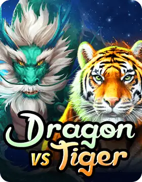 Dragon vs Tiger
